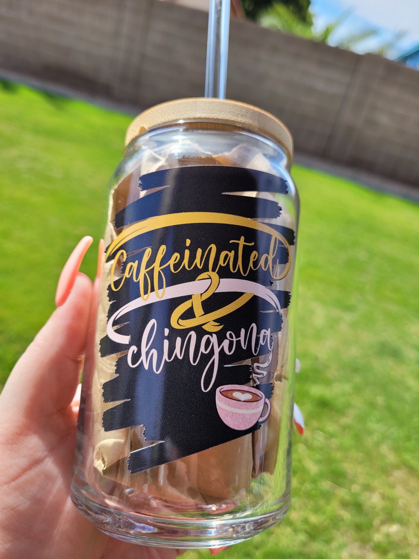 Caffeinated & Chingona Glass Cup