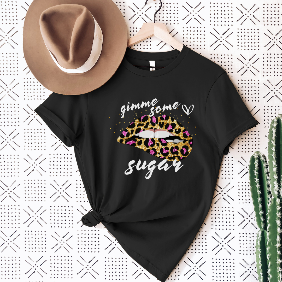 Gimme Some Sugar Shirt